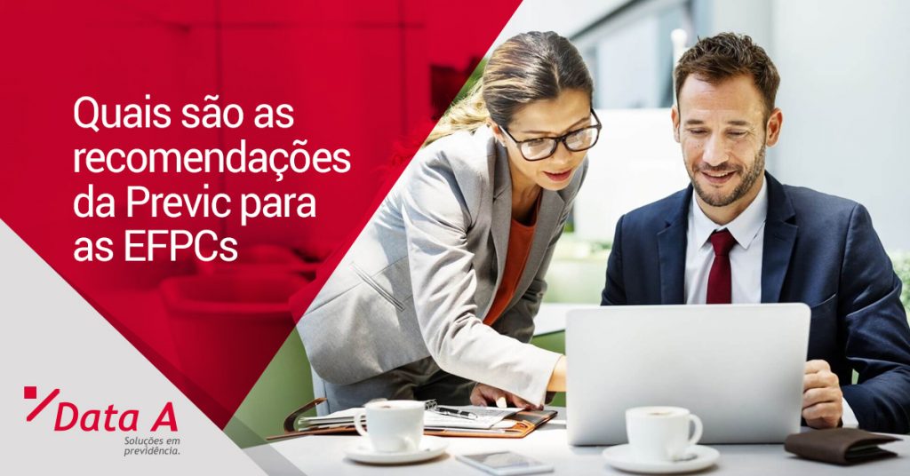 Quais são as principais recomendações da Previc para as EFPCs?